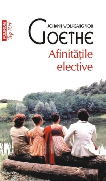 Afinitatile elective  | Johann Wolfgang Von Goethe