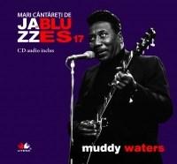 Jazz & Blues Nr. 17 - Muddy Waters |