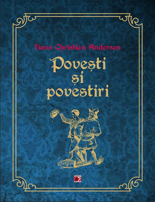 Povesti si povestiri | Hans Christian Andersen