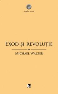 Exod si Revolutie | Michael Walzer