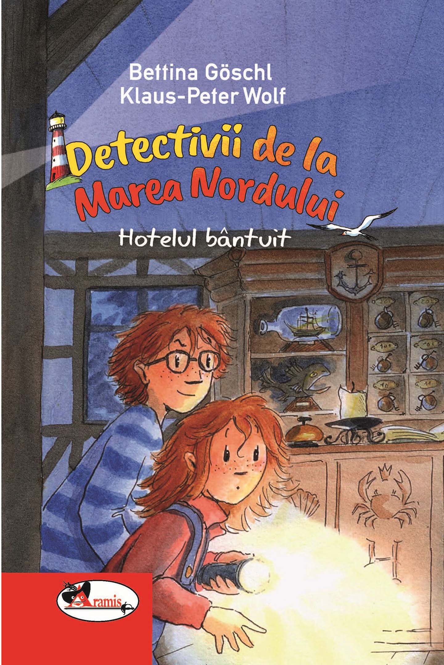 Hotelul bantuit | Bettina Goschl, Klaus-Petre Wolf - Aramis