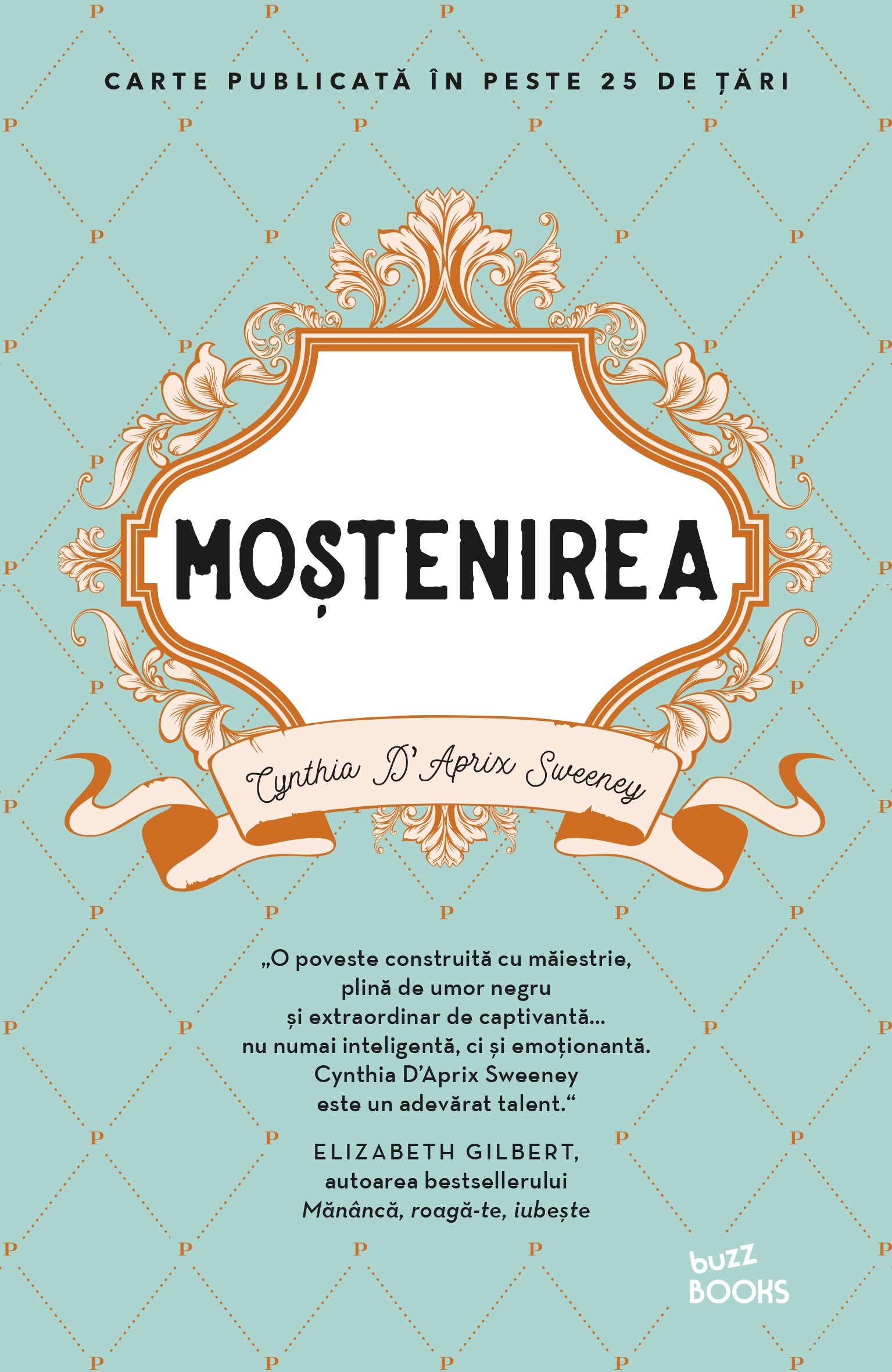 Mostenirea | Cynthia D'Aprix Sweeney - Litera