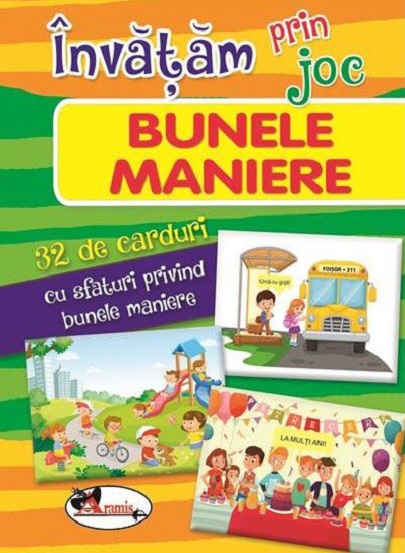 Invatam prin joc. Bunele maniere | - Aramis