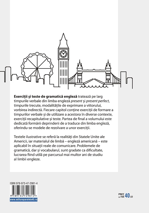Exercitii si teste de gramatica engleza | Georgiana Galateanu-Farnoaga, Debora Parks - Paralela 45