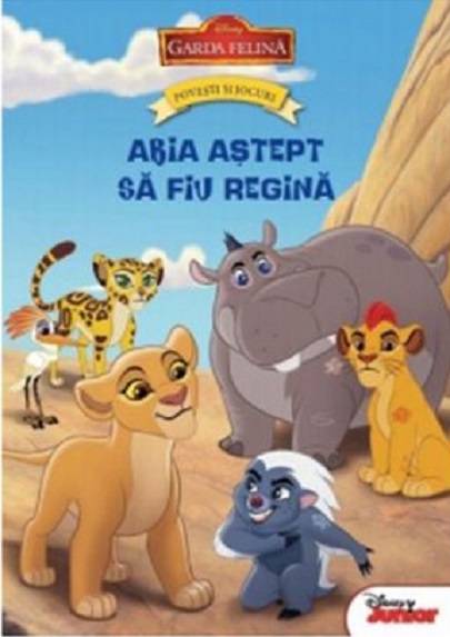 Garda felina. Povesti si jocuri. Abia astept sa fiu regina | - Litera