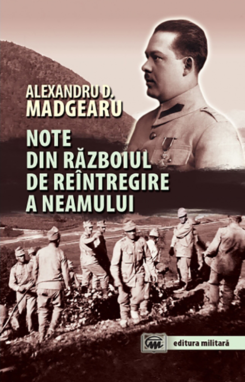 Note din razboiul de reintregire a neamului  | Alexandru D. Madgearu