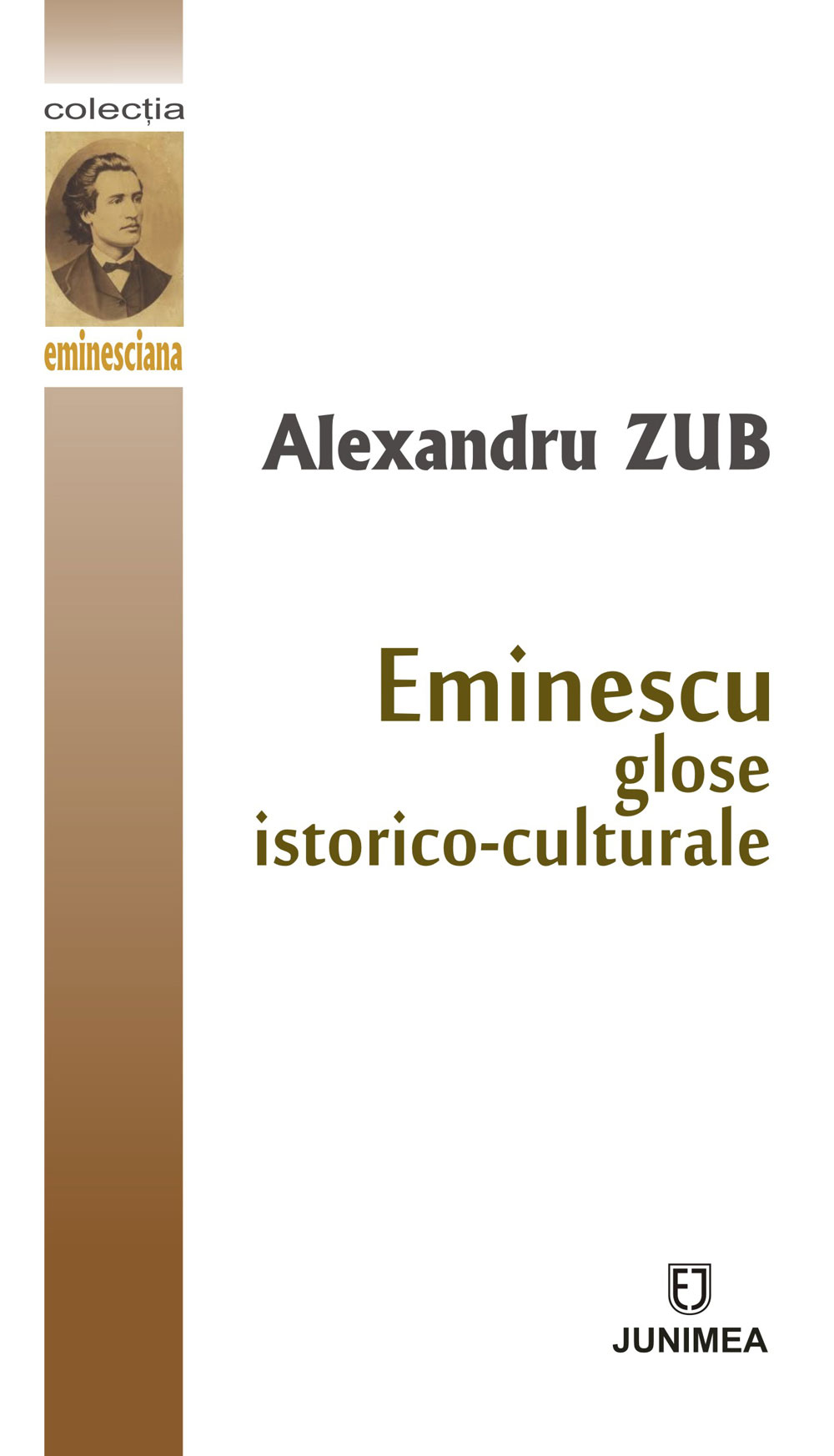 Eminescu: glose istorico-culturale | Alexandru Zub