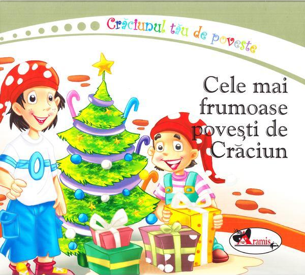 Cele mai frumoase povesti de Craciun | - Aramis