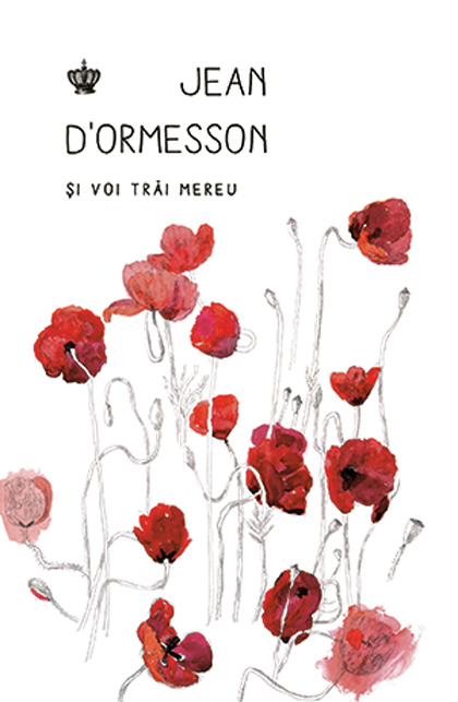 Si voi trai mereu | Jean d’Ormesson