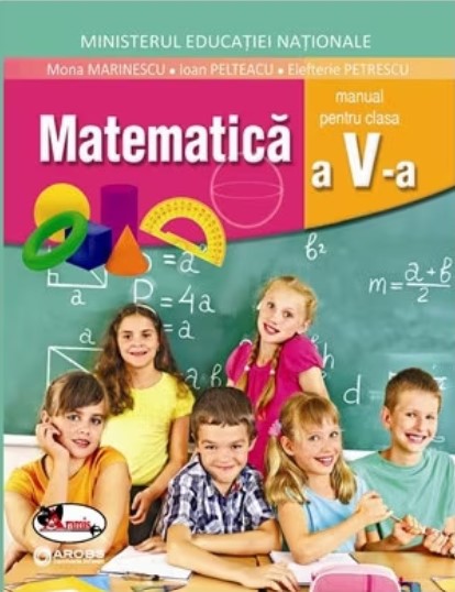 Matematica - Manual pentru clasa a V-a | Mona Marinescu, Elefterie Petrescu, Ioan Pelteacu - Aramis