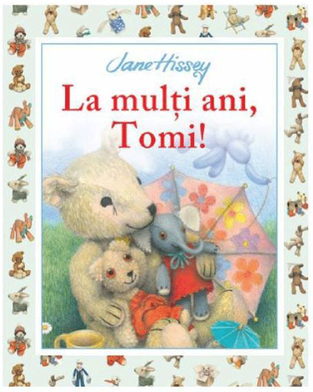 La multi ani, Tomi! | Jane Hissey