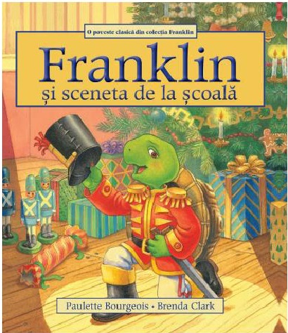 Franklin si sceneta de la scoala | Paulette Bourgeois - Katartis