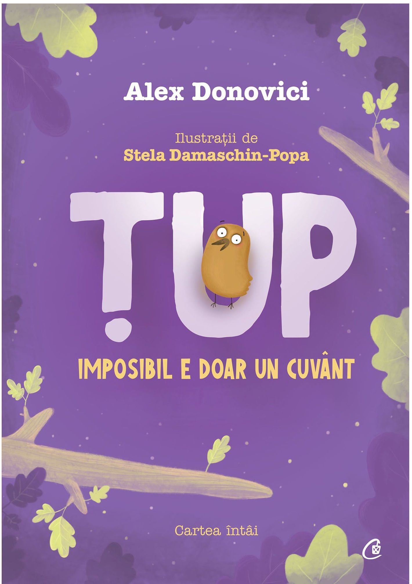 Tup. Imposibil e doar un cuvant | Alex Donovici - Curtea Veche Publishing