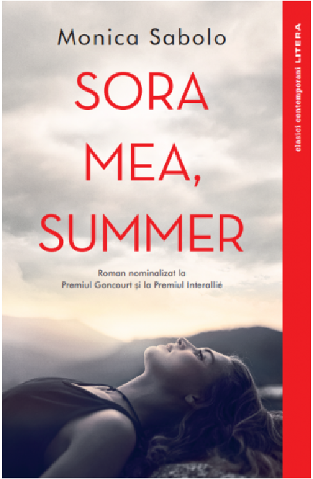 Sora mea, Summer | Monica Sabolo