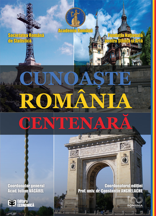 Cunoaste Romania centenara | Iulian Vacarel, Constantin Anghelache - Economica