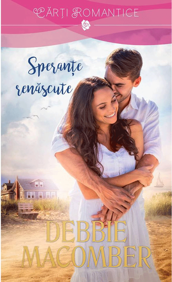 Sperante renascute | Debbie Macomber