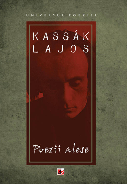 Poezii alese Kassak Lajos | Kassak Lajos - Paralela 45