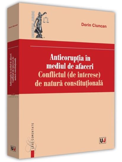 Anticoruptia in mediul de afaceri | Dorin Ciuncan