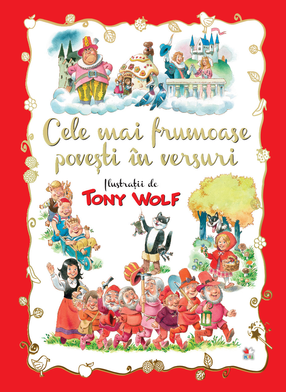 Cele mai frumoase povesti in versuri | Tony Wolf - Litera