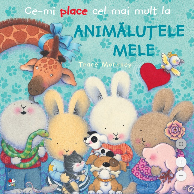 Ce-mi place cel mai mult la animalutele mele | Trace Moroney - Litera