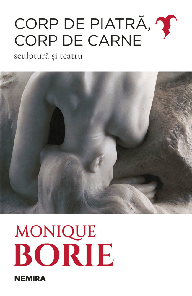Corp de piatra, corp de carne | Monique Borie
