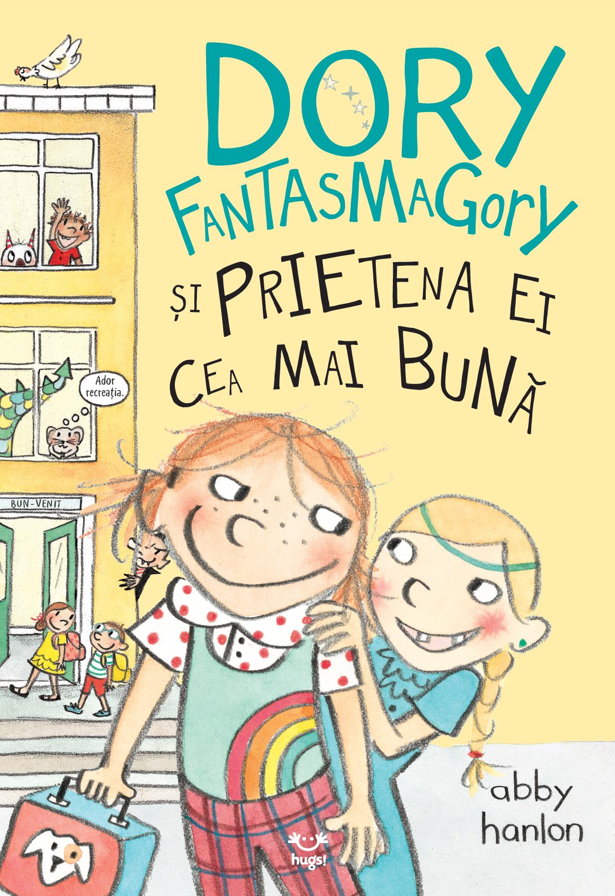 Dory Fantasmagory si prietena ei cea mai buna | Abby Hanlon - Epica
