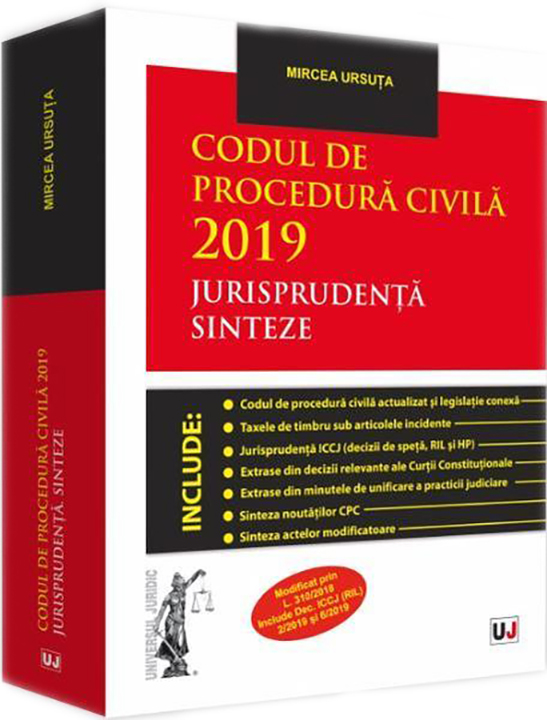 Codul de procedura civila 2019. Jurisprudenta. Sinteze | Mircea Ursuta - Universul Juridic