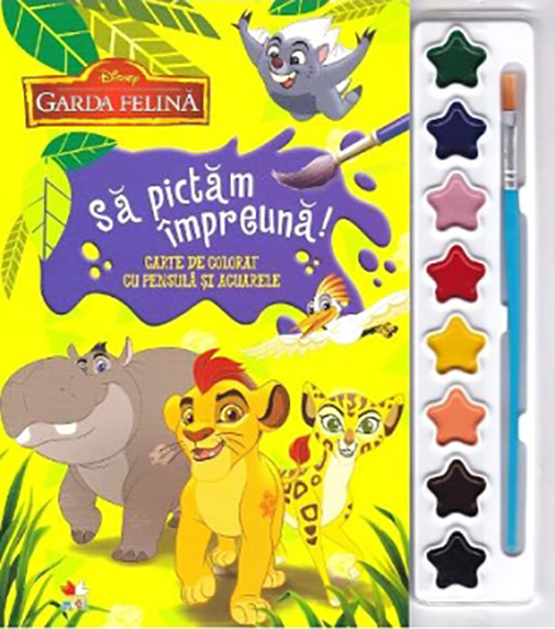 Disney. Garda felina. Sa pictam impreuna! Carte de colorat cu pensula si acuarele | - Litera