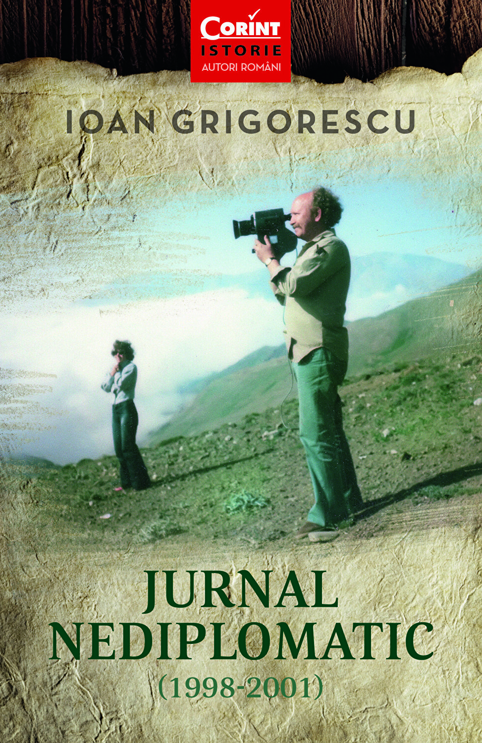 Jurnal nediplomatic | Ioan Grigorescu