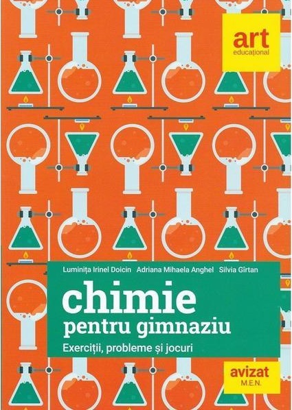 Chimie pentru gimnaziu. Exercitii, probleme si jocuri  | Luminita Irinel Doicin