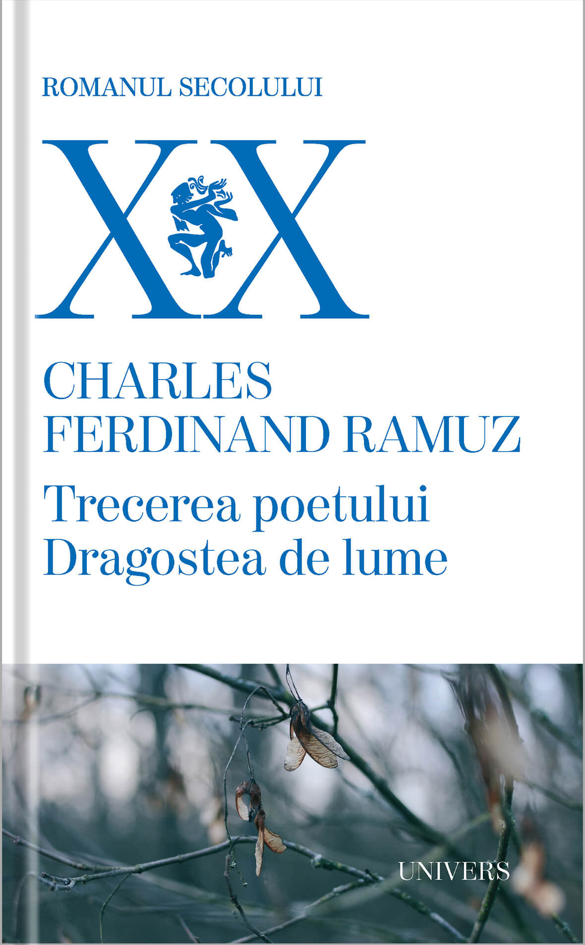 Trecerea poetului | Charles Ferdinand Ramuz - Univers