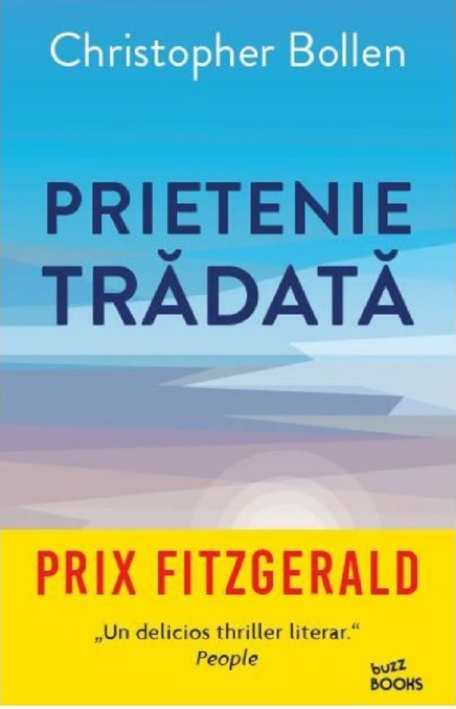 Prietenie tradata | Christopher Bollen