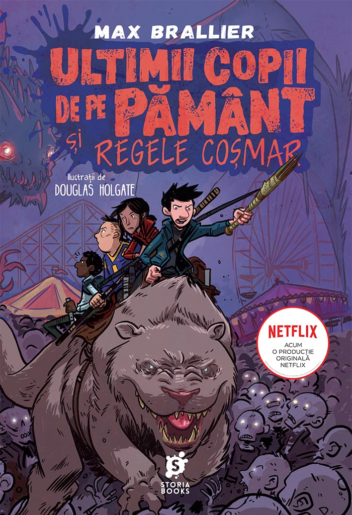 Ultimii copii de pe Pamant si Regele Cosmar | Max Brallier