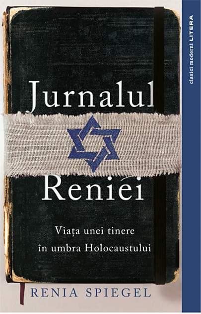 Jurnalul Reniei. Viata unei tinere in umbra Holocaustului. Dziennik 1939-1942 | Renia Spiegel - Litera