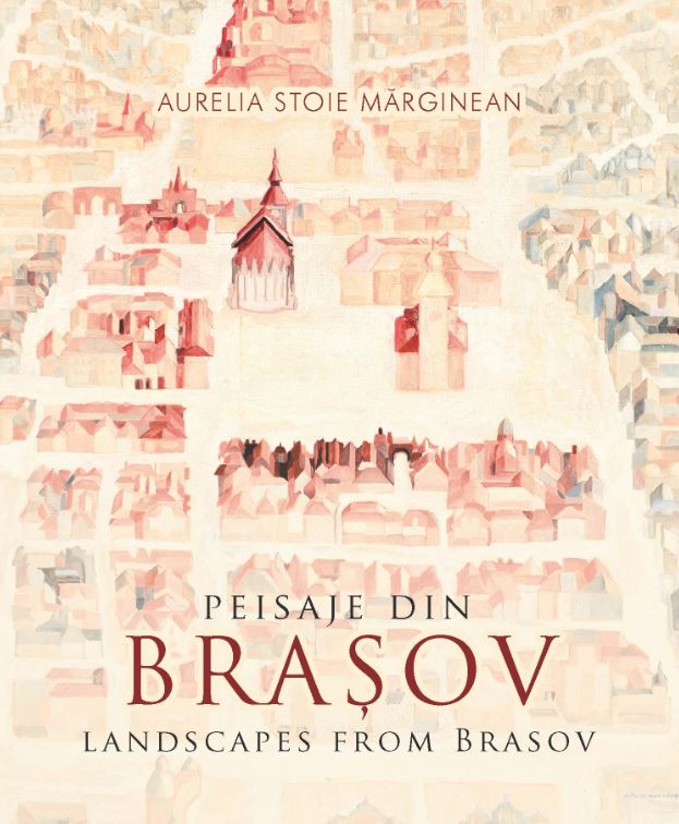 Peisaje din Brasov | Aurelia Stoie Marginean - Libris Editorial