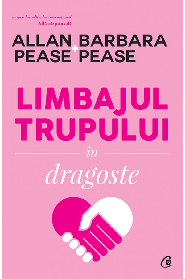 Limbajul trupului în dragoste | Allan Pease, Barbara Pease - Curtea Veche Publishing