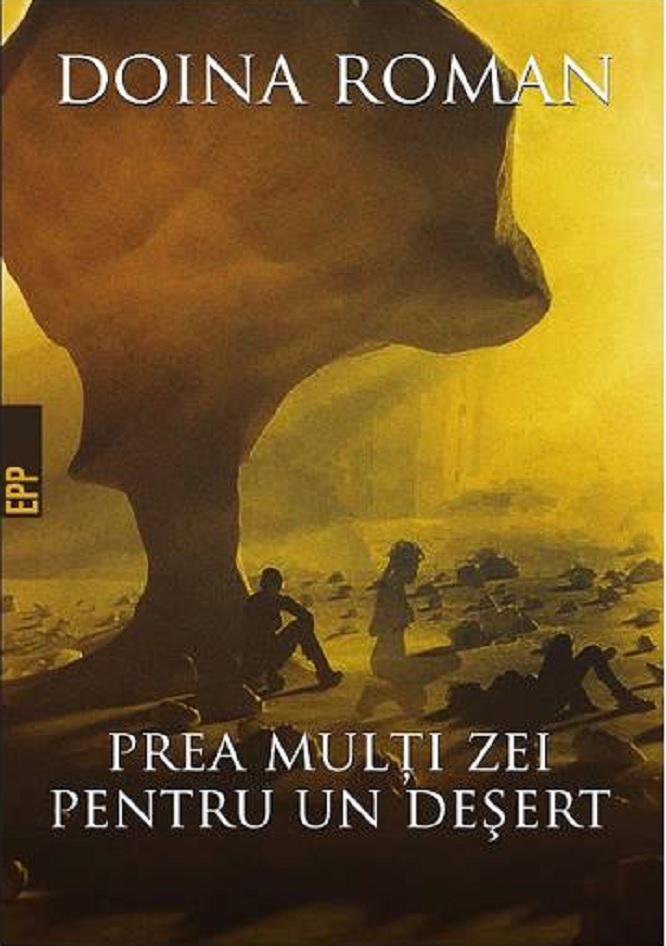 Prea multi zei pentru un desert | Doina Roman