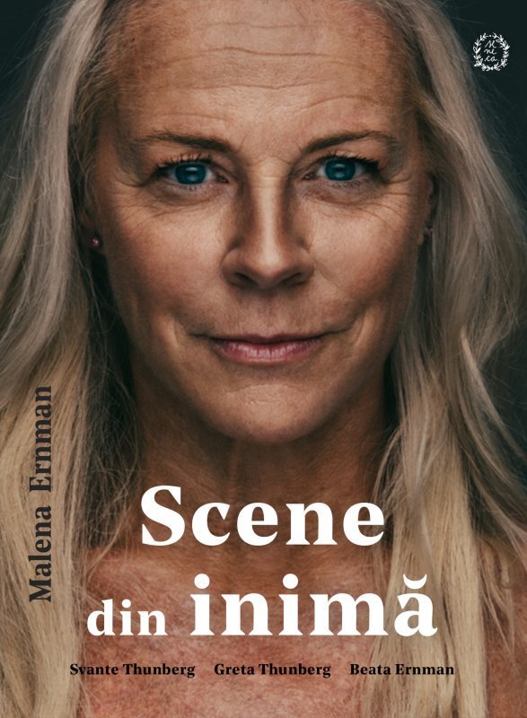 Scene din inima | Malena Ernman