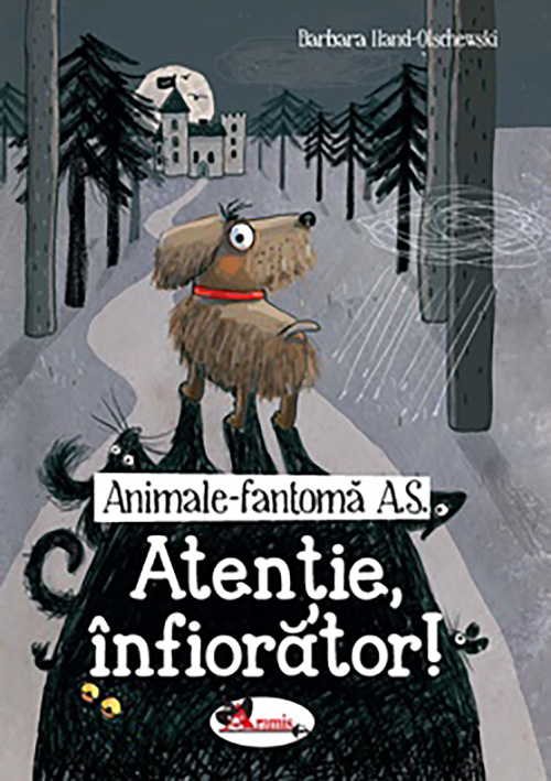 Animale fantoma A.S. Atentie, infiorator! | Barbara Iland-Olschewski - Aramis