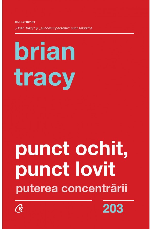 Punct ochit, punct lovit | Brian Tracy - Curtea Veche Publishing