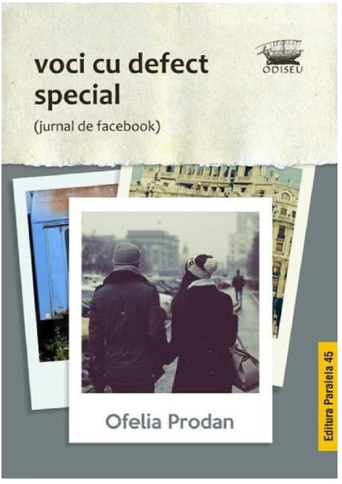 Voci cu defect special | Ofelia Prodan - Paralela 45