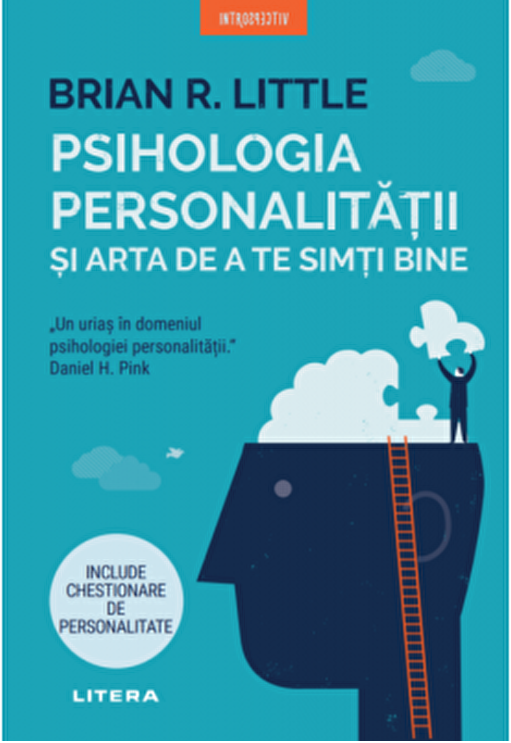 Psihologia personalitatii si arta de a te simti bine | Brian R. Little - Litera