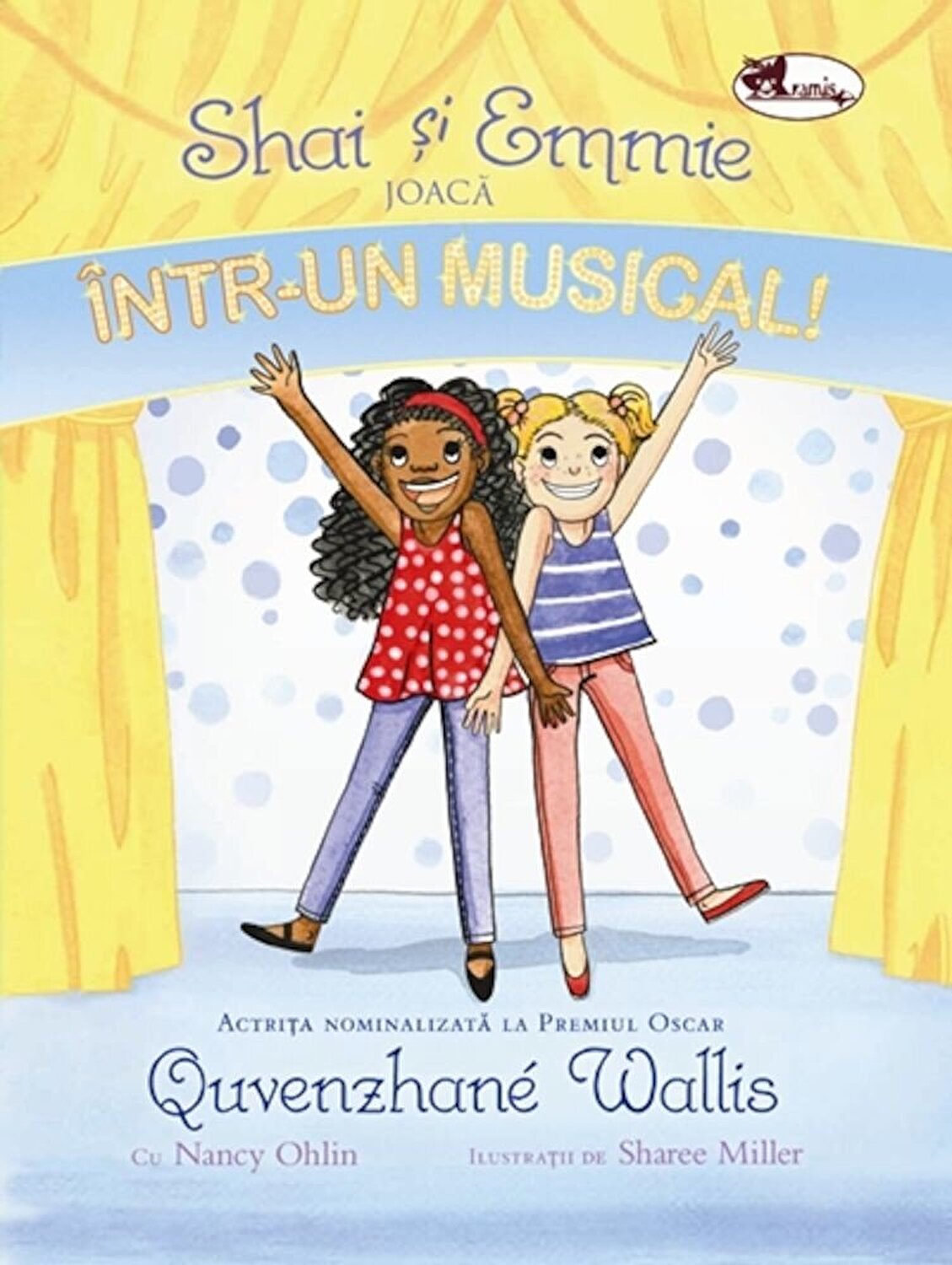 Shai si Emmie joaca intr-un musical! | Quvenzhane Wallis, Nancy Ohlin - Aramis