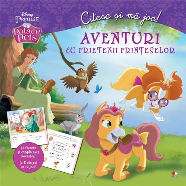 Citesc si ma joc. Aventuri cu prietenii printeselor | Disney