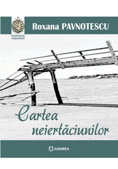 Cartea neiertaciunilor | Roxana Pavnotescu