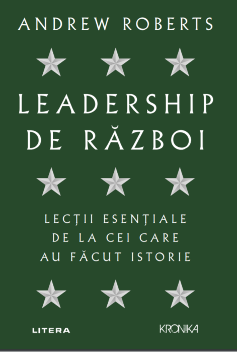 Leadership de razboi | Andrew Roberts