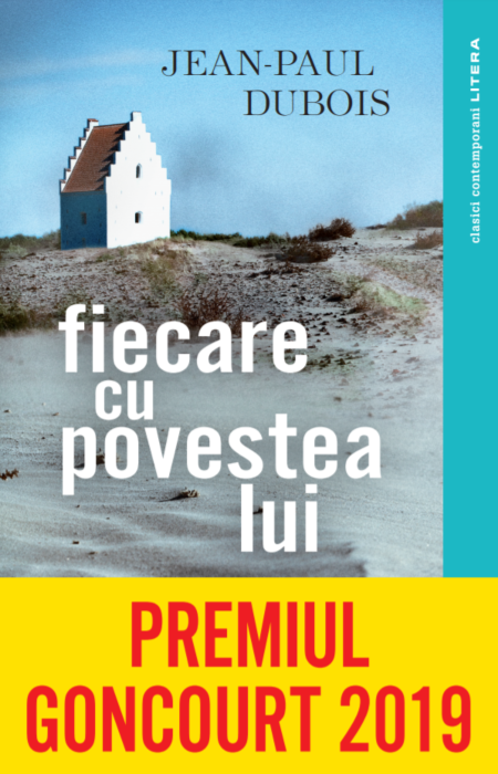 Fiecare cu povestea lui | Jean-Paul Dubois - Litera