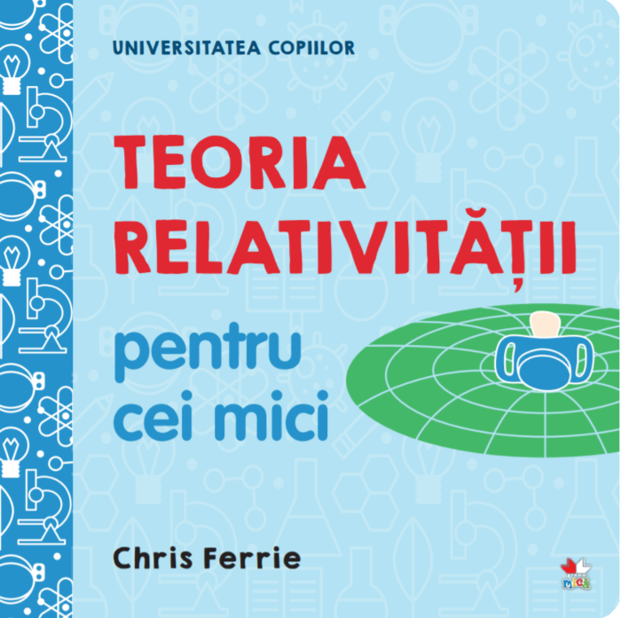 Teoria relativitatii | Chris Ferrie