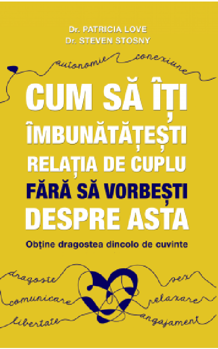 Cum sa iti imbunatatesti relatia de cuplu fara sa vorbesti despre asta  | Patricia Love