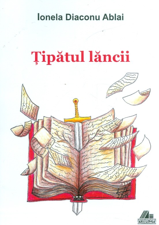 Tipatul lancii | Ionela Diaconu Ablai